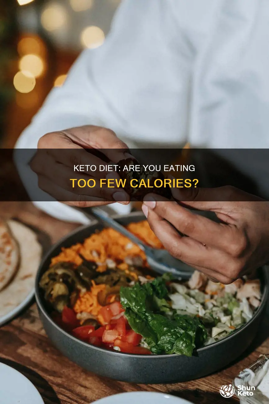 can you eat to few calories on keto