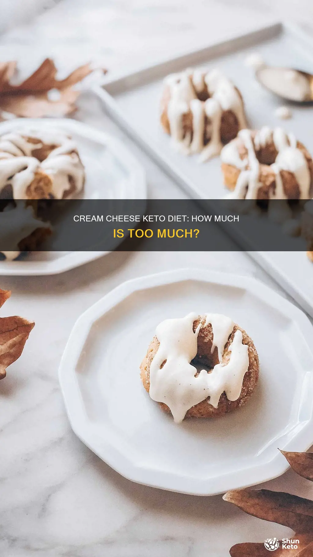 can you eat too much cream cheese on keto