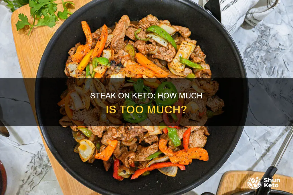 can you eat too much steak on keto