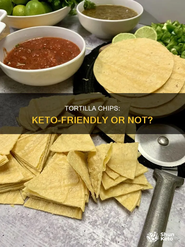 can you eat tortilla chips on a keto diet