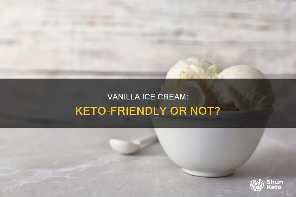 can you eat vanilla ice cream on keto