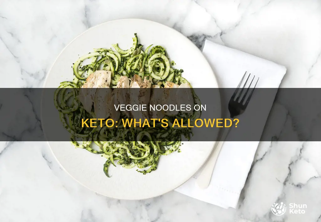 can you eat veggie noodles on keto