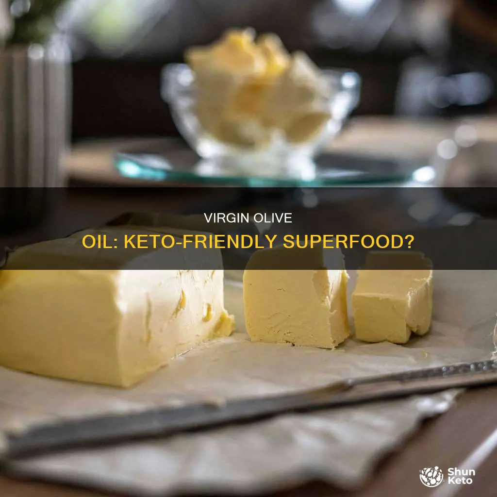 can you eat virgin plive oil on keto