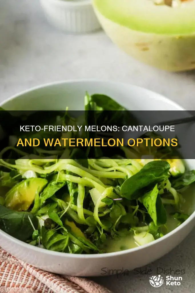 can you eat watermelon and cantaloupe on the keto diet