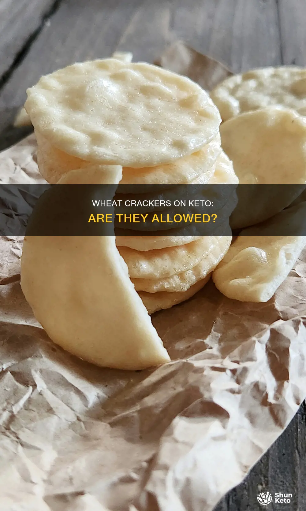 can you eat wheat crackers on keto