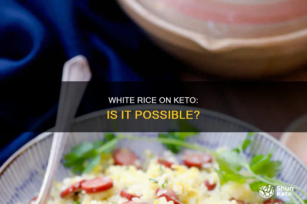 can you eat white rice on keto