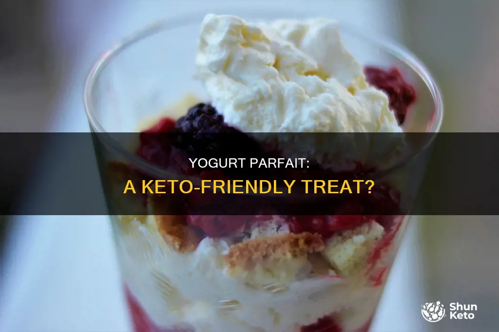 can you eat yogurt parfait on keto diet