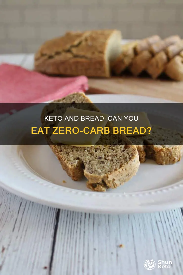 can you eat zero carb bread on keto
