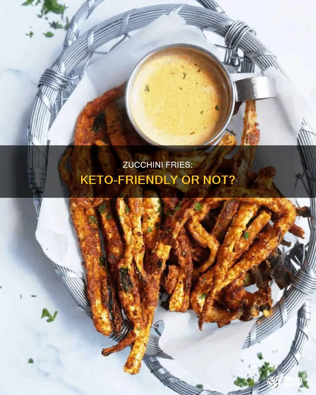 can you eat zucchini fries on keto