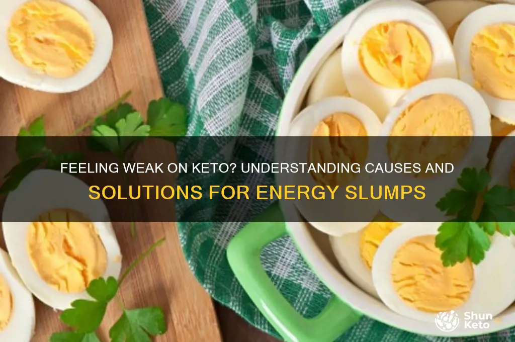 can you feel weak with keto