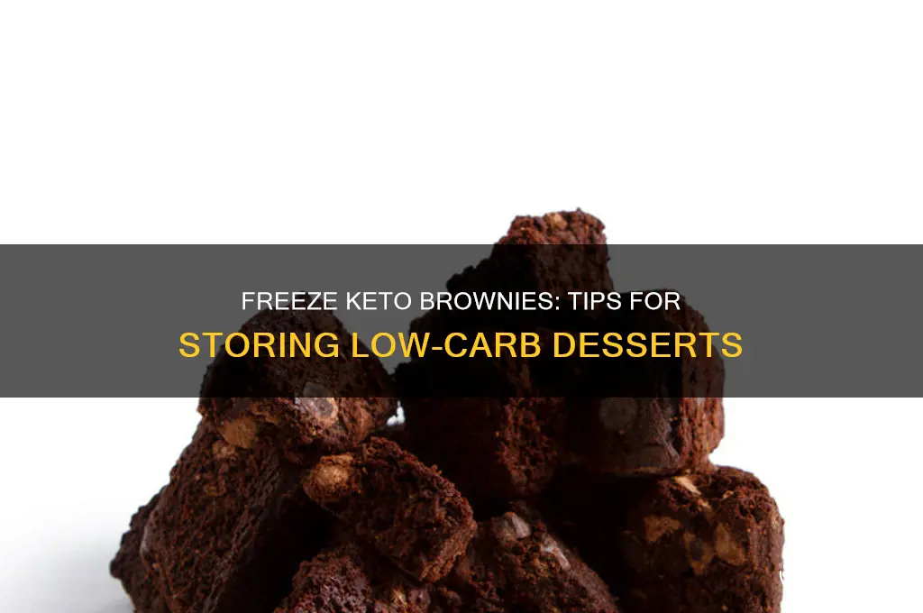 can you freeze keto brownies