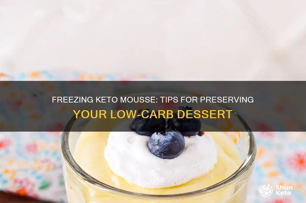 can you freeze keto mousse