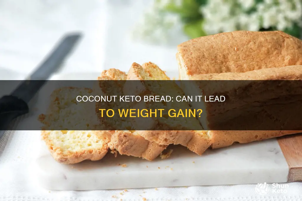 can you gain weigh on coconut keto bread