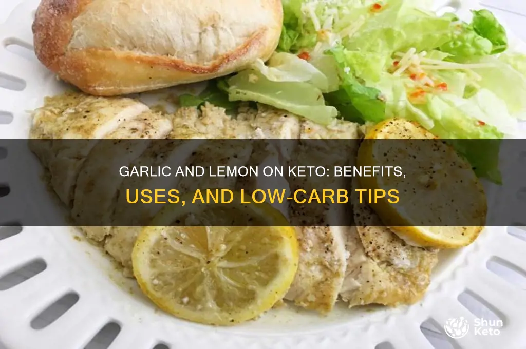 can you garlic and lemon on a keto diet