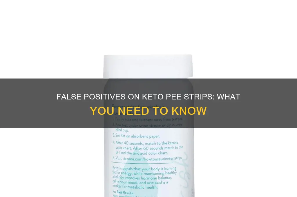 can you get a false positice on keto pee strips