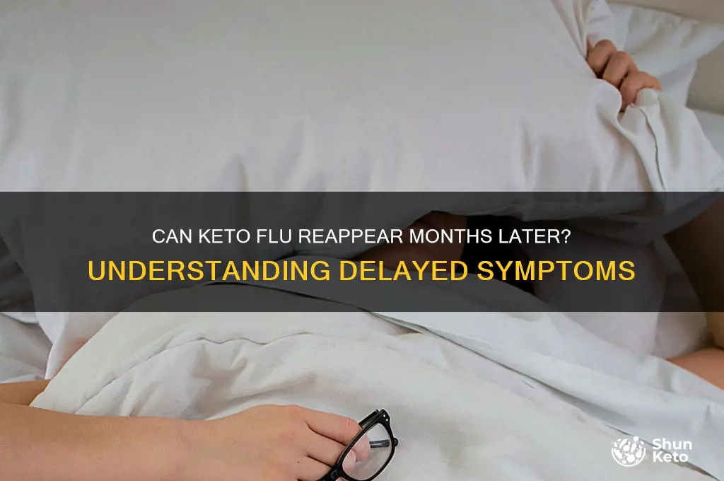 can you get keto flu months later