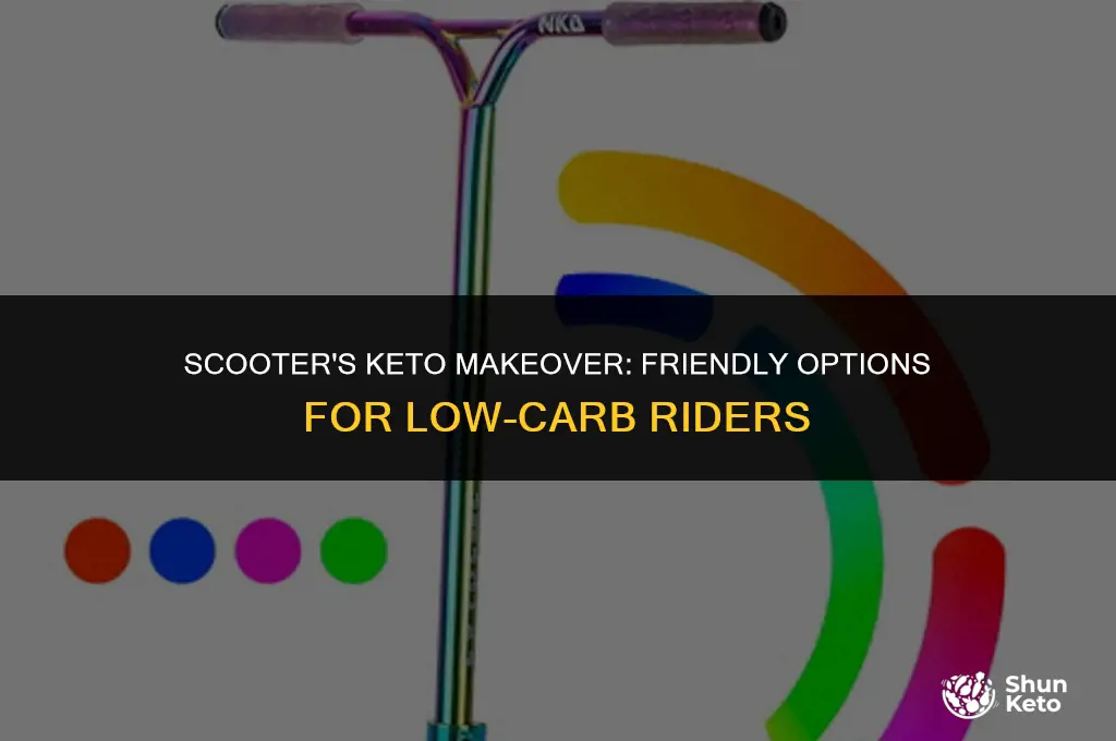 can you get keto friendly at scooters