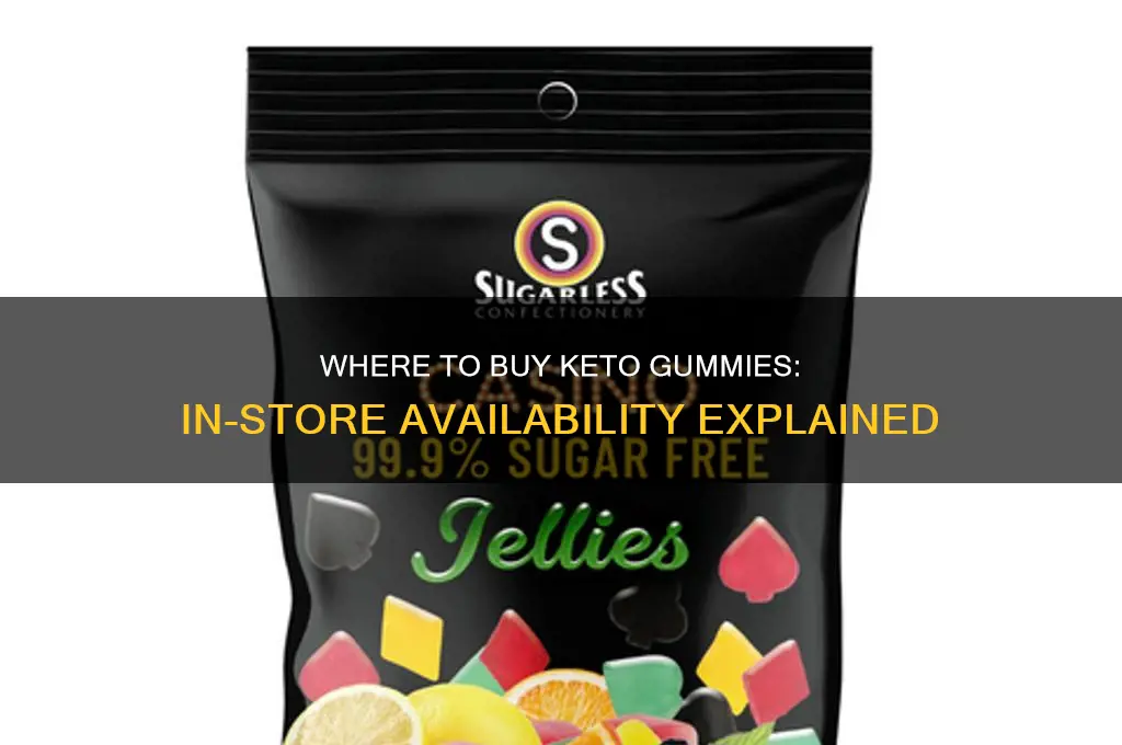 can you get keto gummies in stores