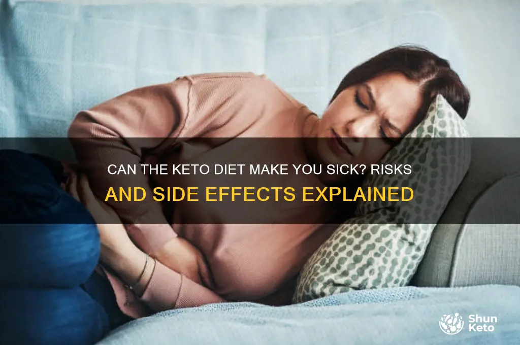 can you get sick from keto diet