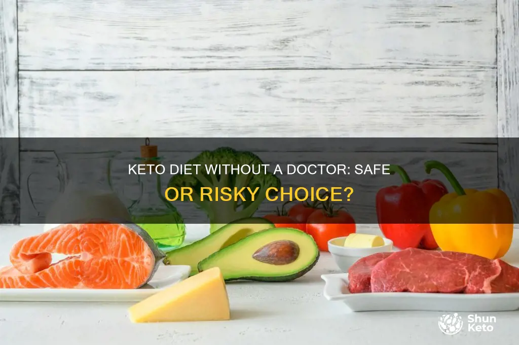 can you go on a keto diet withiut a doctor