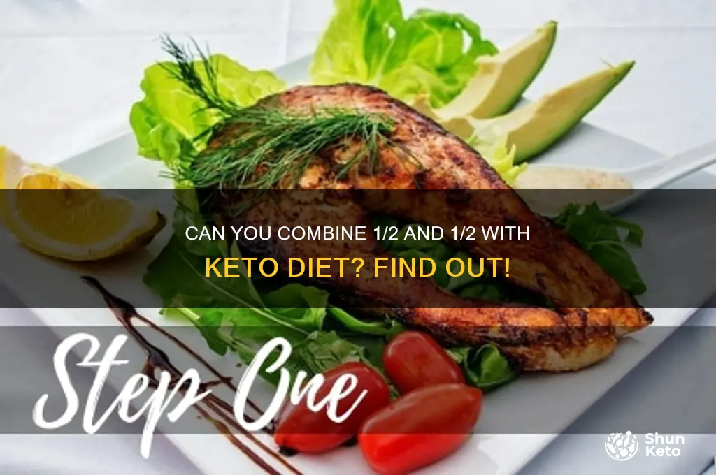 can you have 1 2 and 1 2 on keto