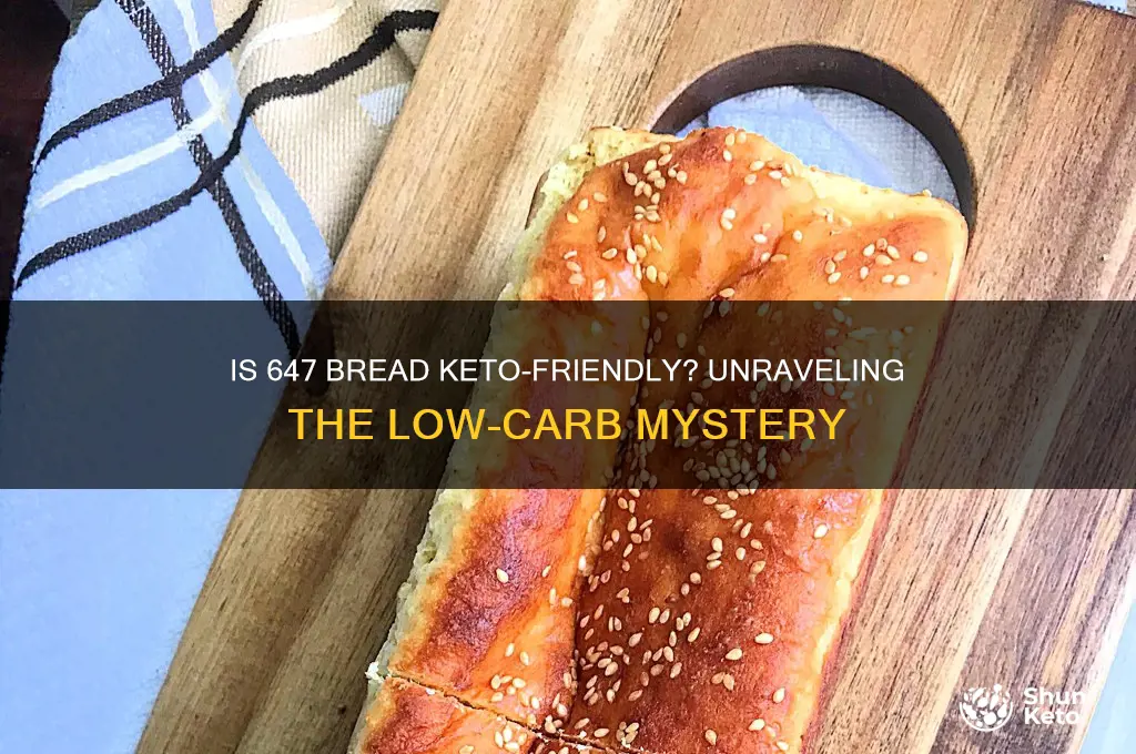 can you have 647 bread on keto