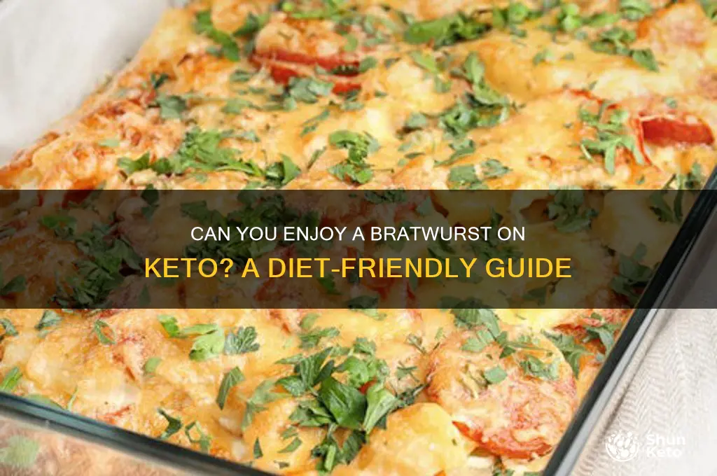 can you have a brat on keto
