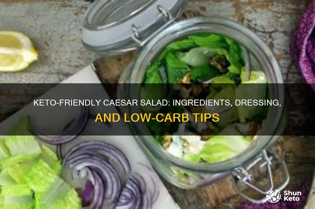 can you have a caesar salad on keto