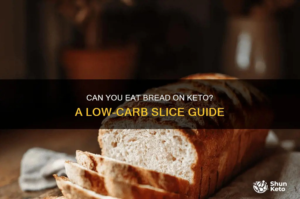can you have a slice of bread on keto