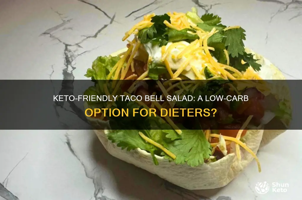 can you have a tacobell salad on keto