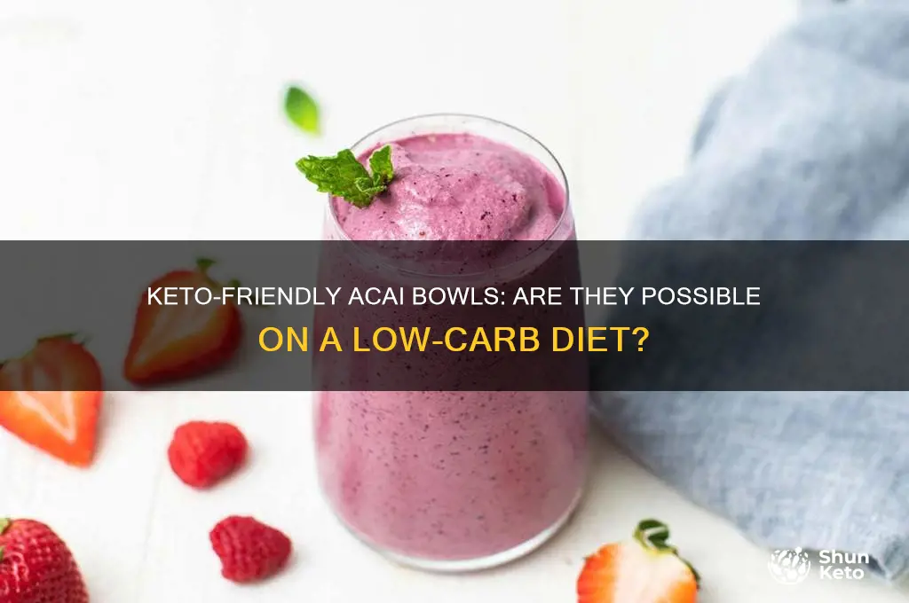 can you have acai bowls on keto