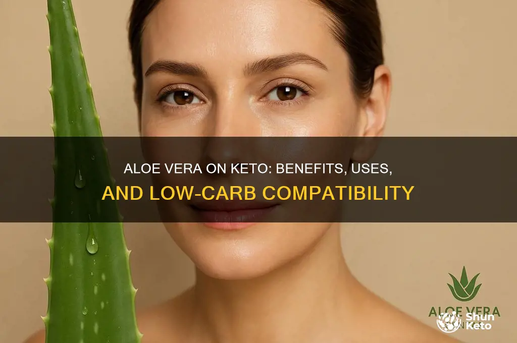 can you have aloe vera on keto