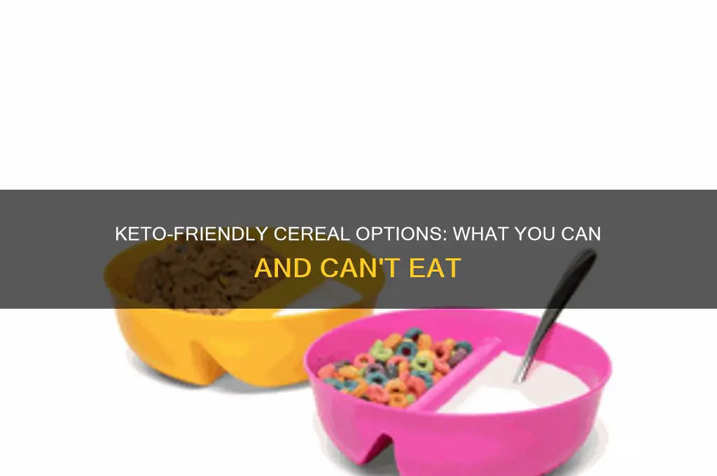 can you have any cereal on keto diet