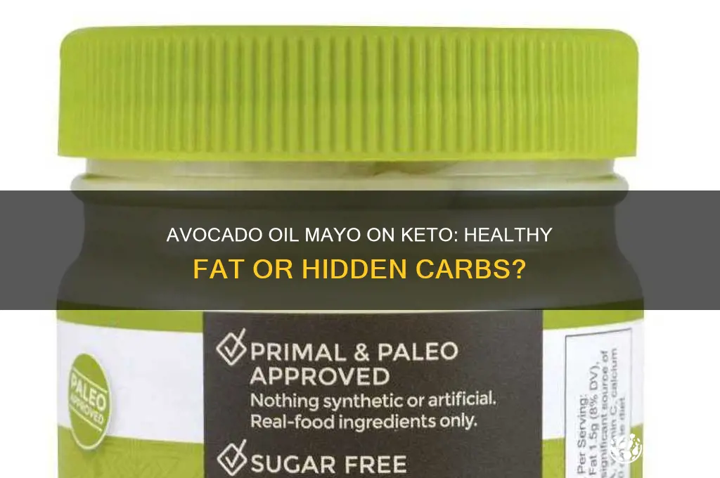 can you have avacado oil mayonaisse on keto