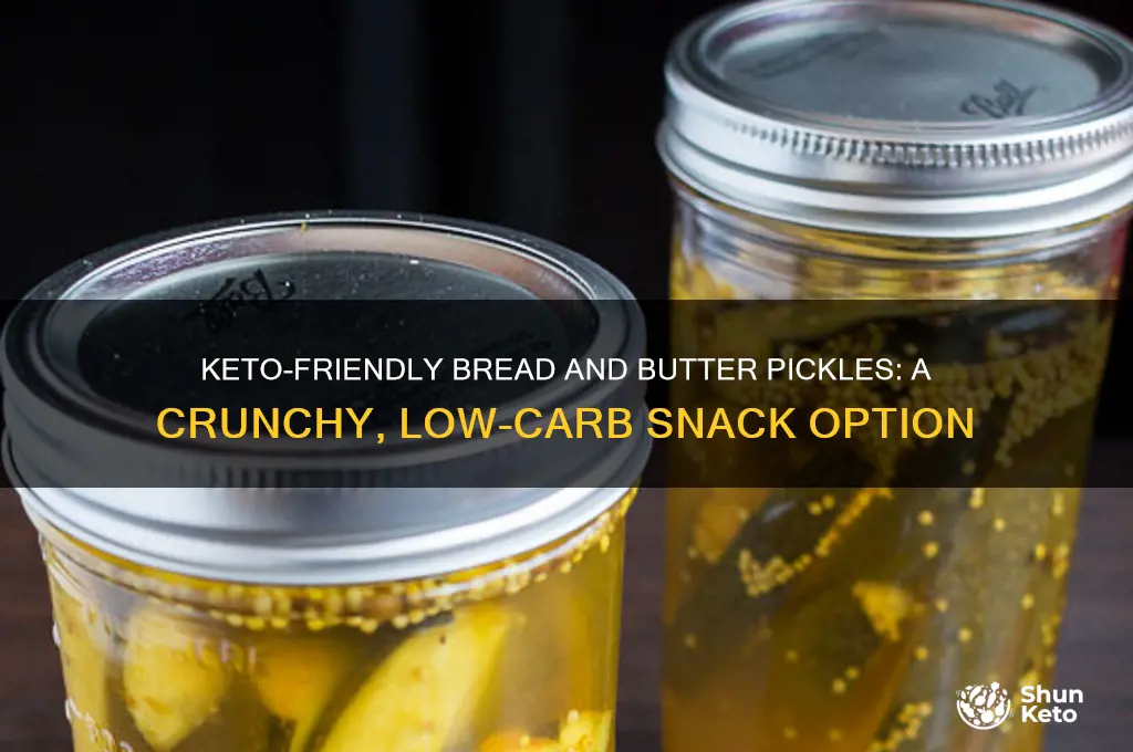 can you have bread and butter pickles on keto diet
