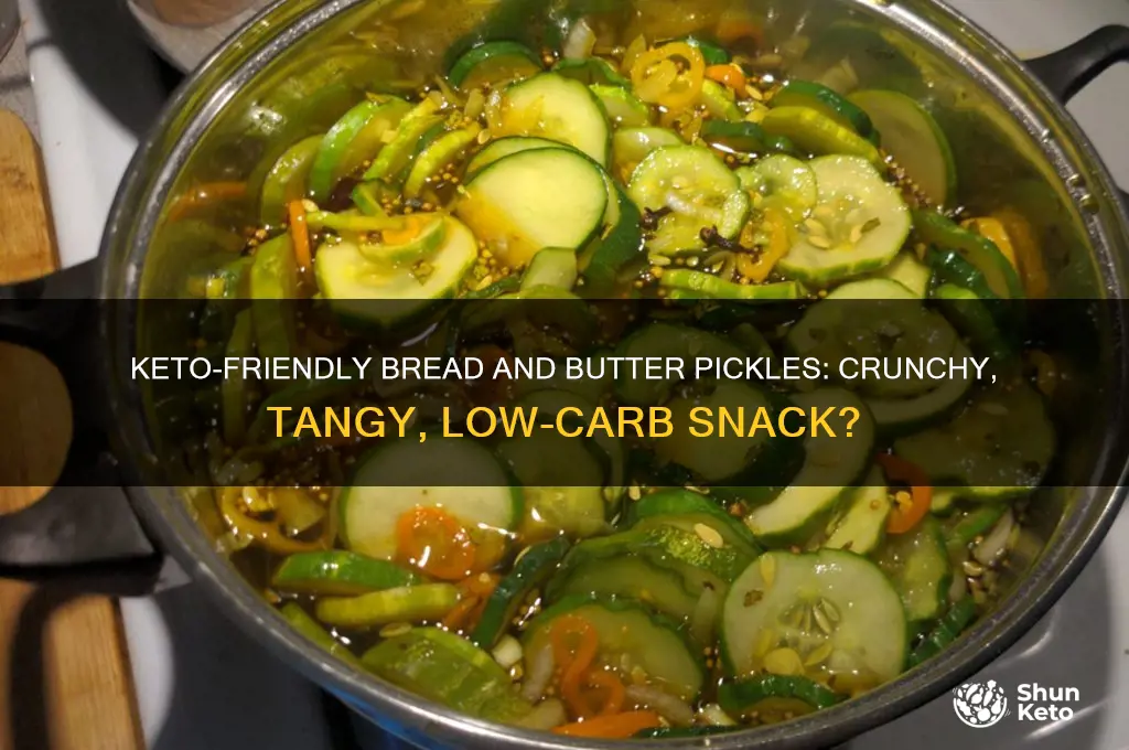 can you have bread and butter pickles on keto