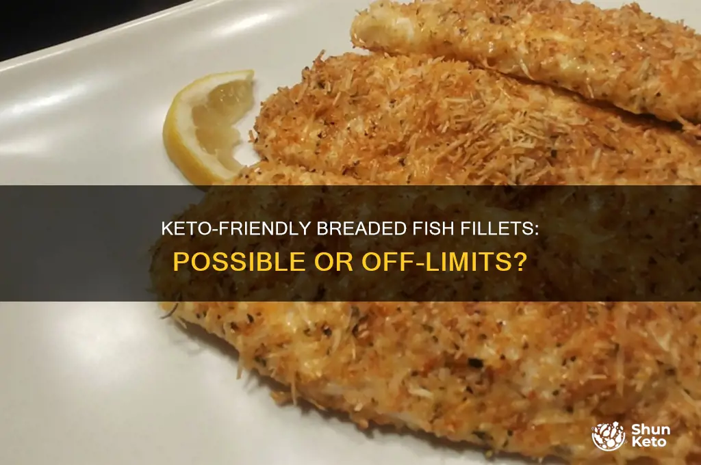can you have breaded fish fillets on the keto diet