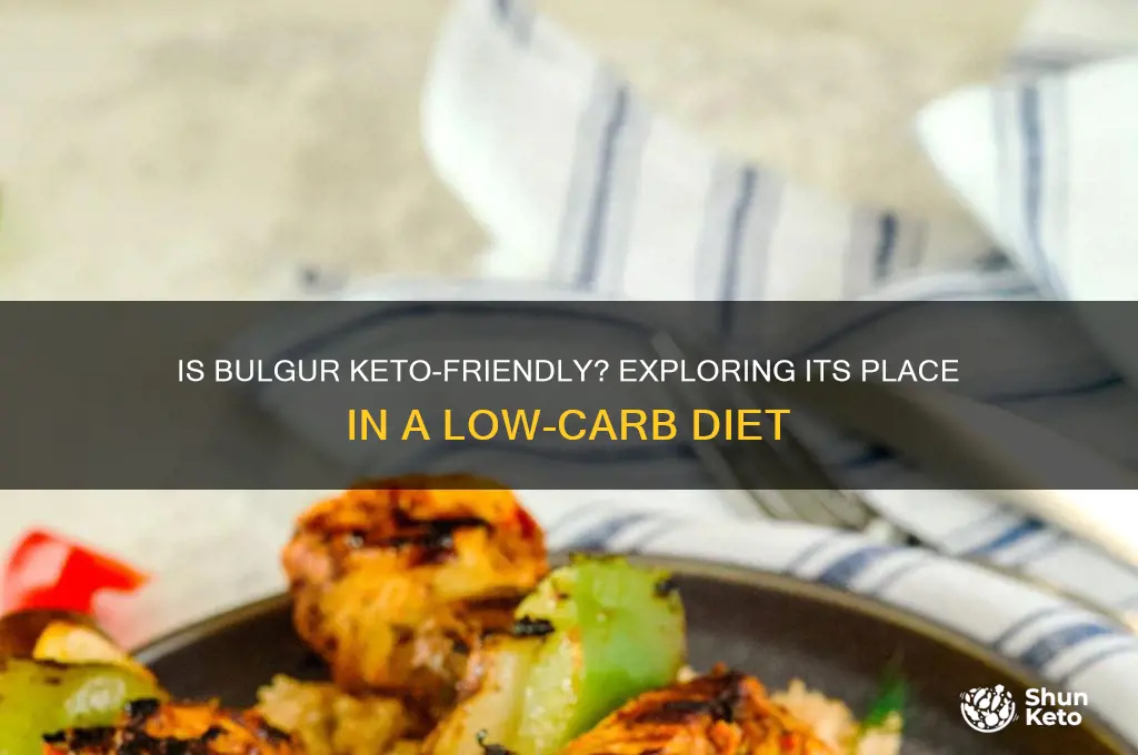 can you have bulgur on keto