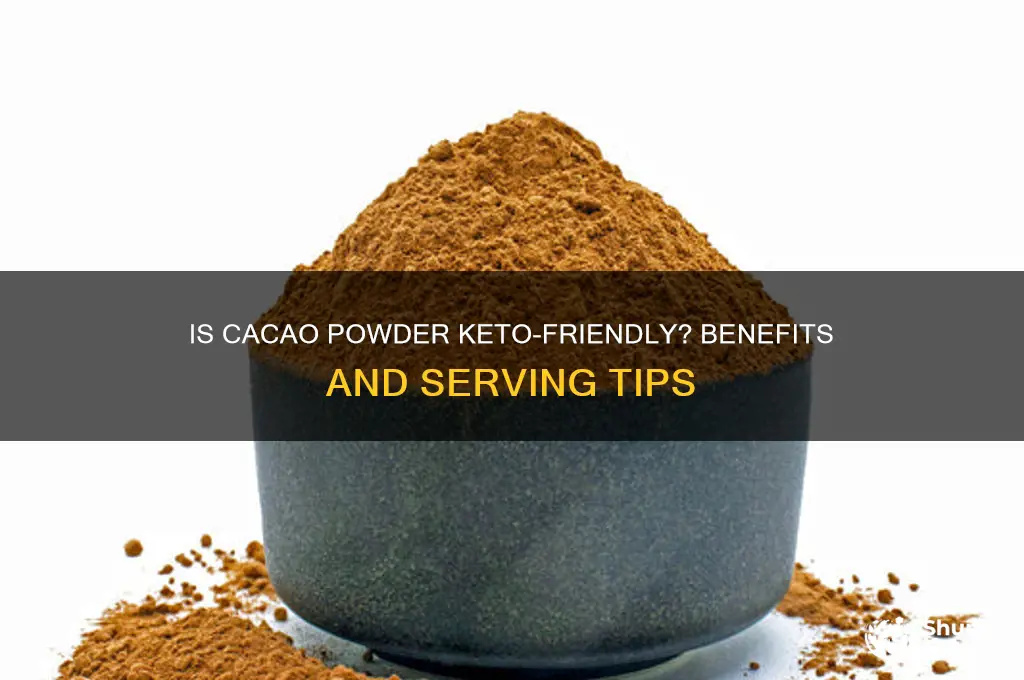 can you have cacao powder on keto