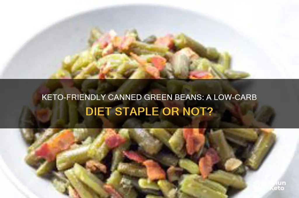 can you have canned green beans on keto