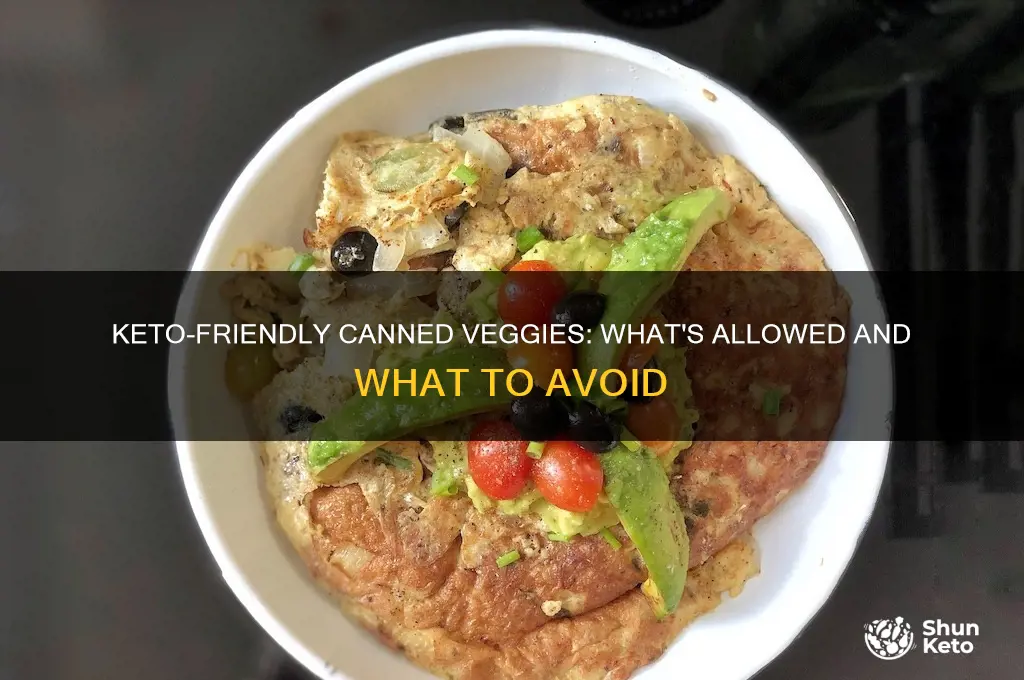 can you have canned vegetables on keto