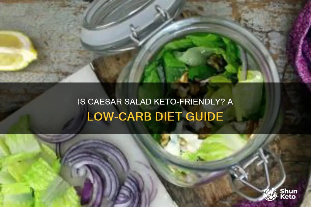 can you have ceasar salad on keto