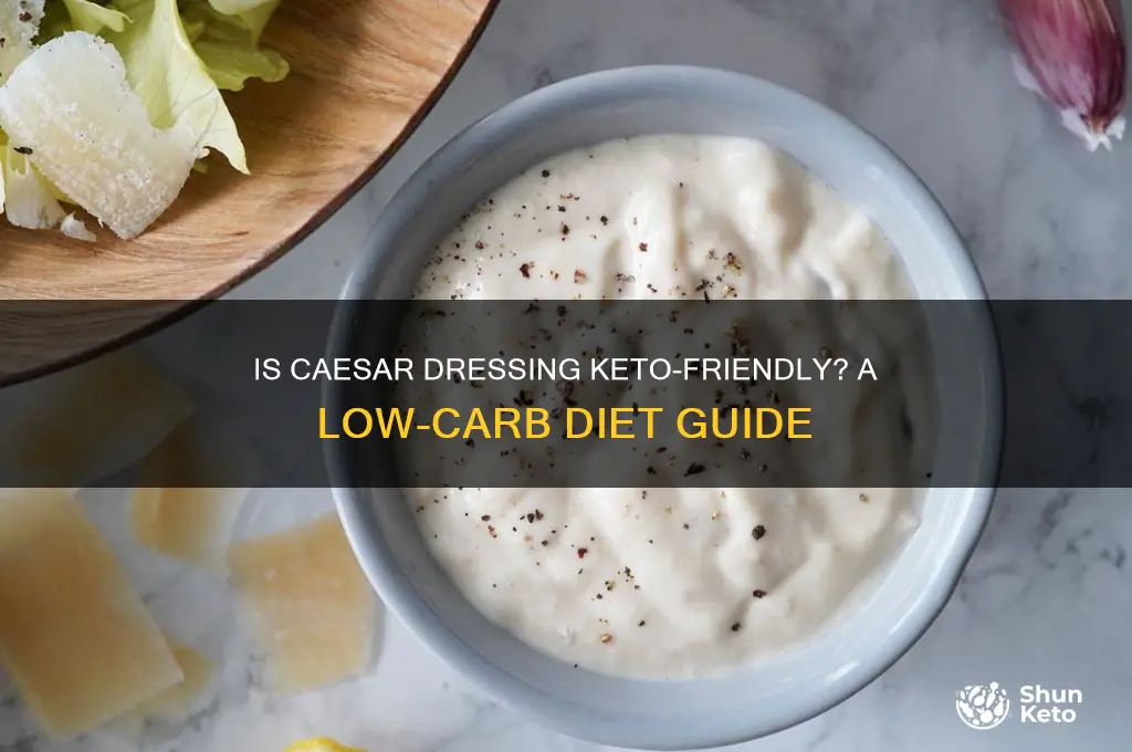 can you have cesar dressing on keto