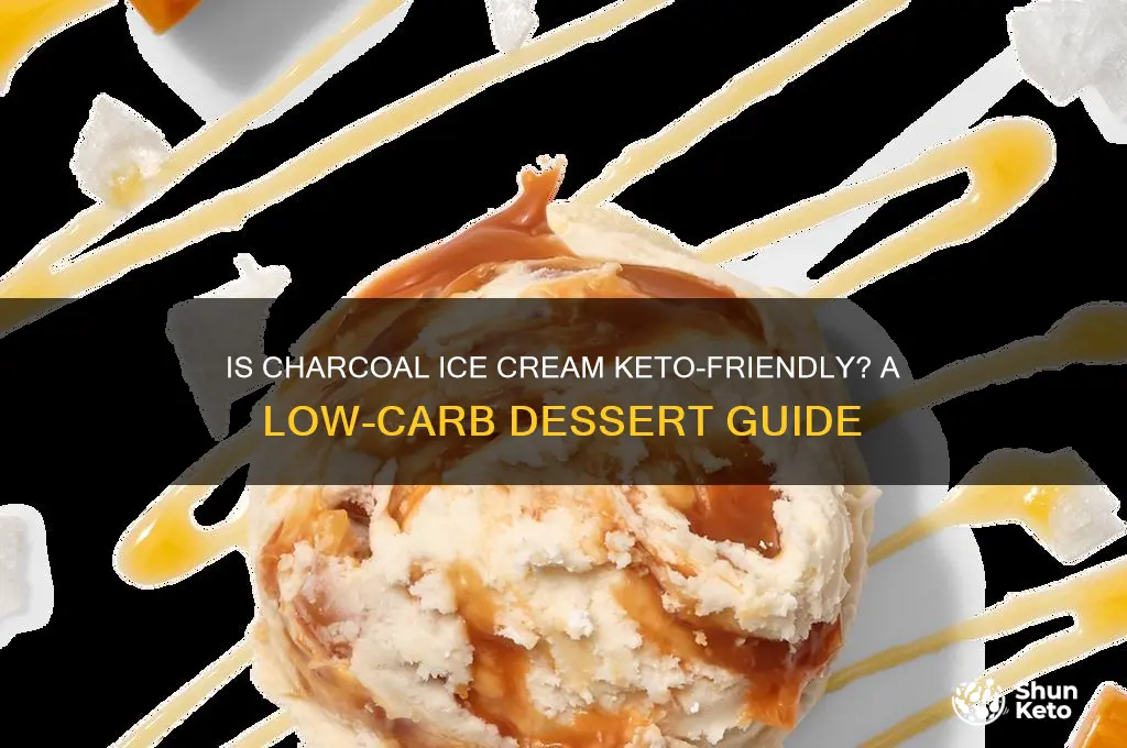 can you have charcoal ice cream on keto