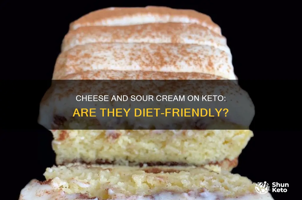 can you have cheese and sour cream on keto