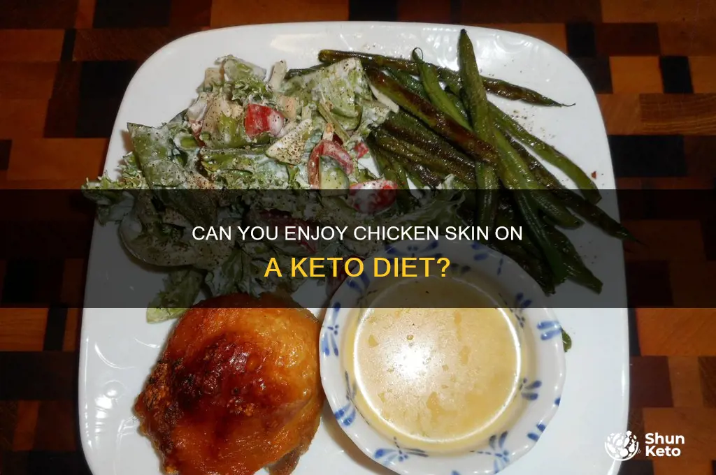 can you have chicken skin on keto diet