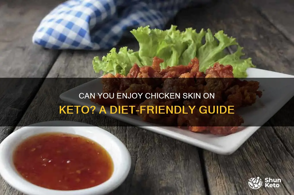 can you have chicken skin on keto