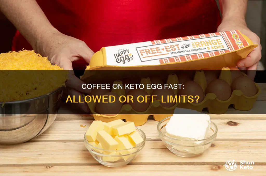 can you have coffee on keto egg fast