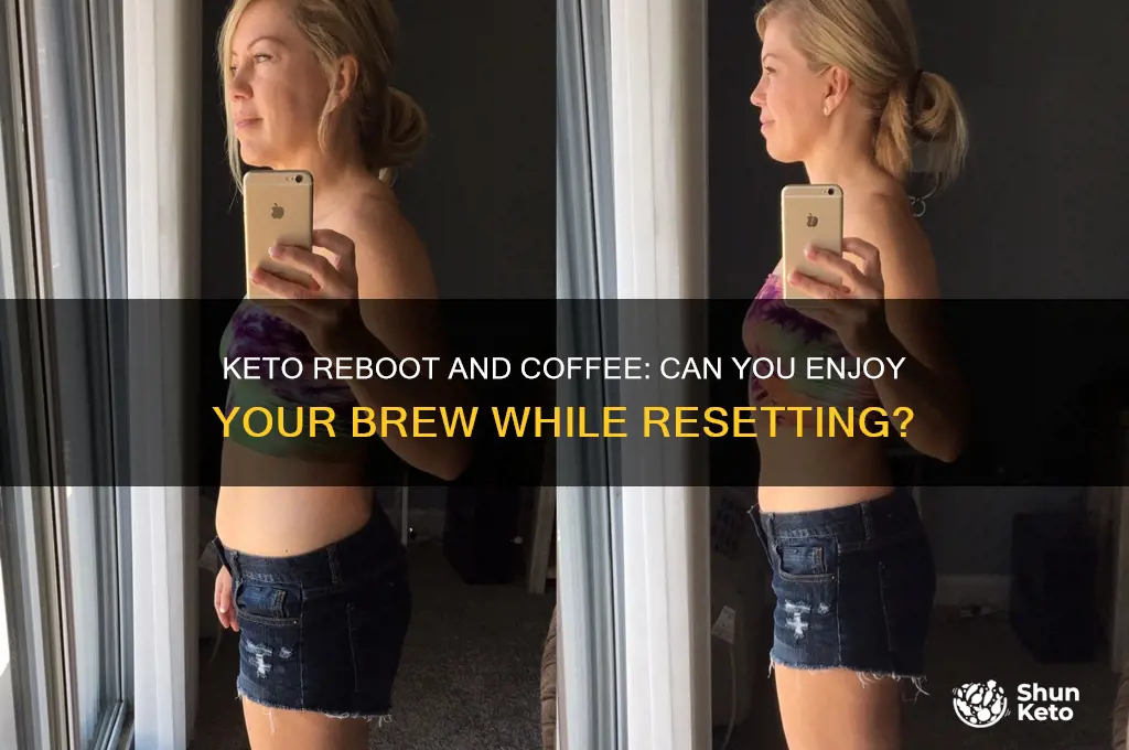 can you have coffee when in keto reboot