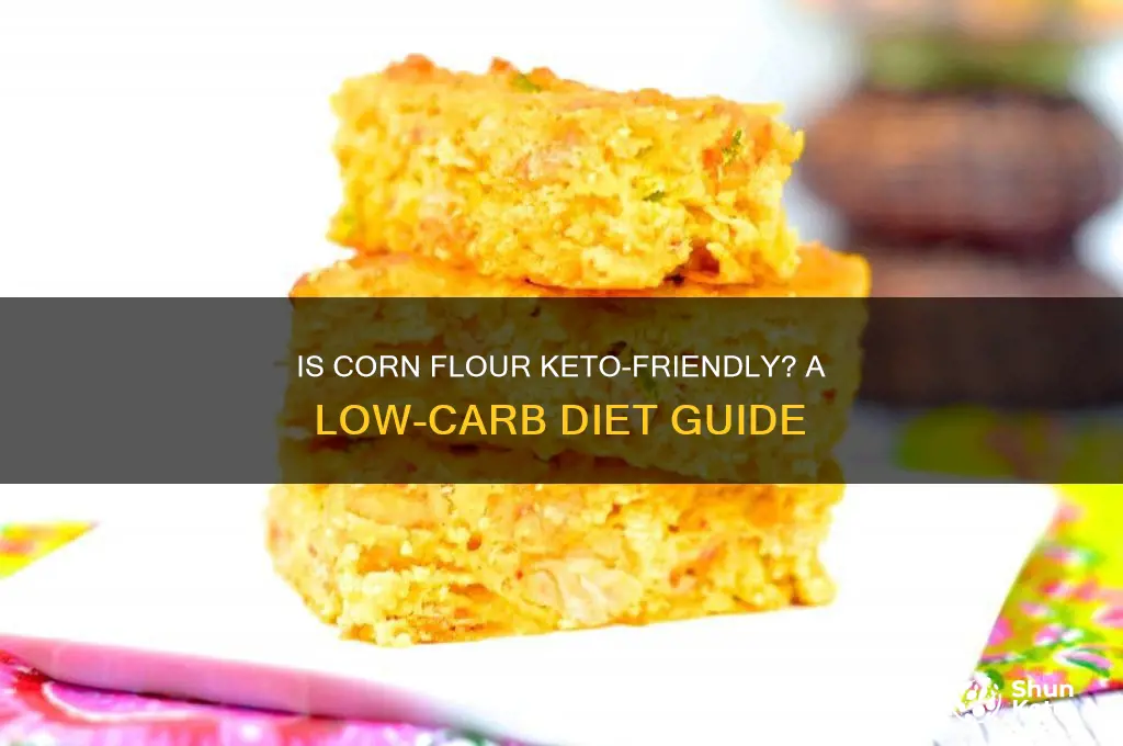 can you have corn flour in keto